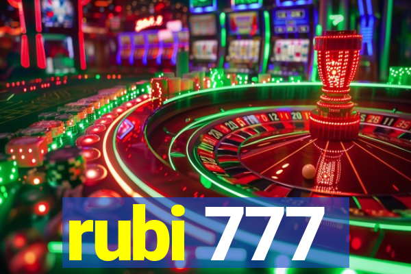 rubi 777